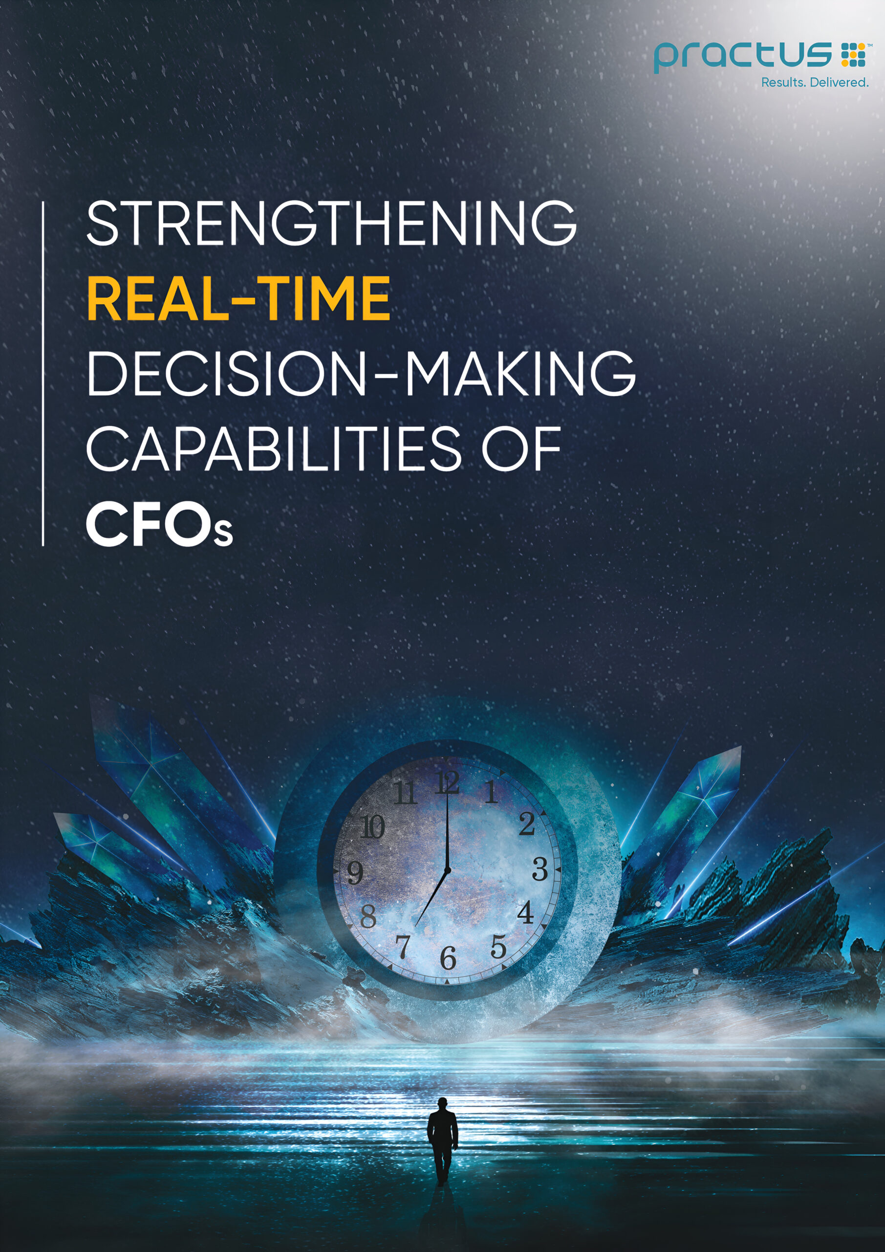 Strengthening Real-Time Decision-Making Capabilities Of CFOs