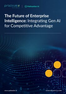 The Future of Enterprise Intelligence Integrating Gen AI for Competitive Advantage